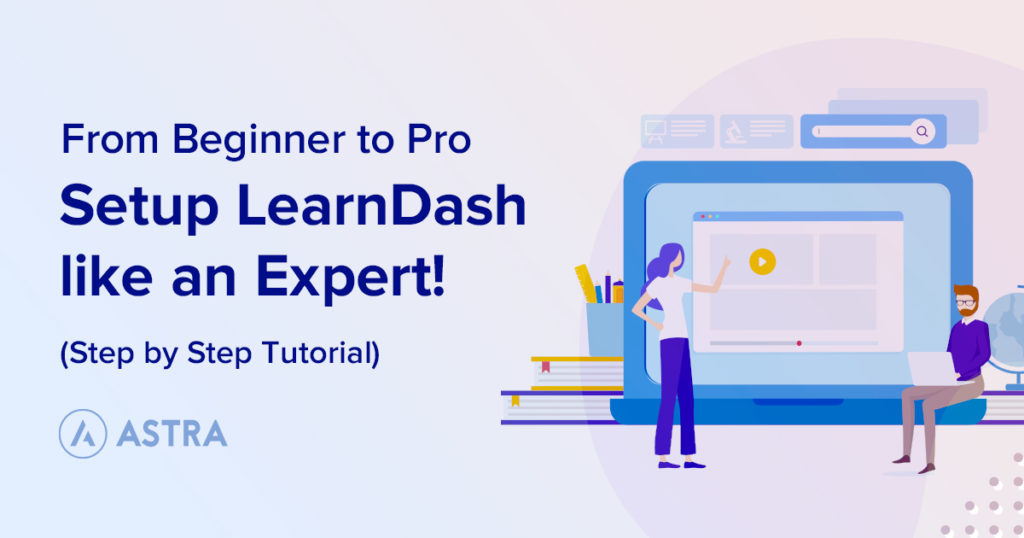 Setup LearnDash like an Expert!