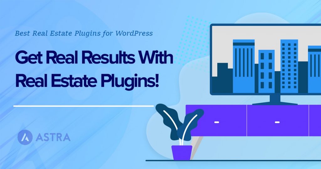 Best WordPress real estate plugins