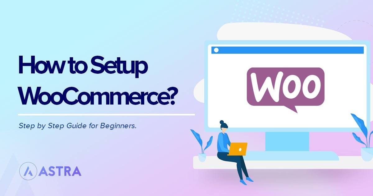 how to setup WooCommerce