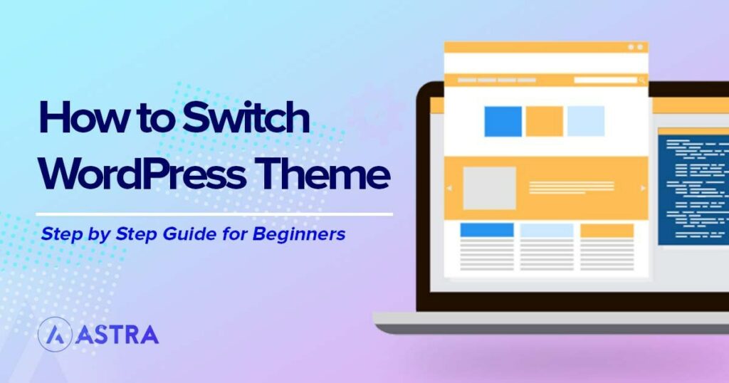 How to switch WordPress theme