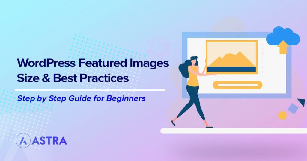 WordPress featured images guide