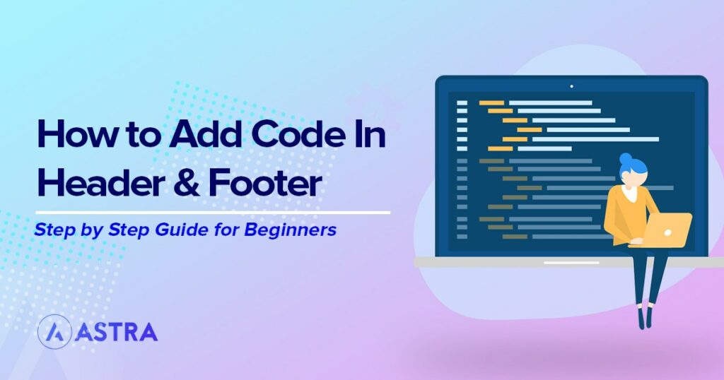 how to add code in header and footer