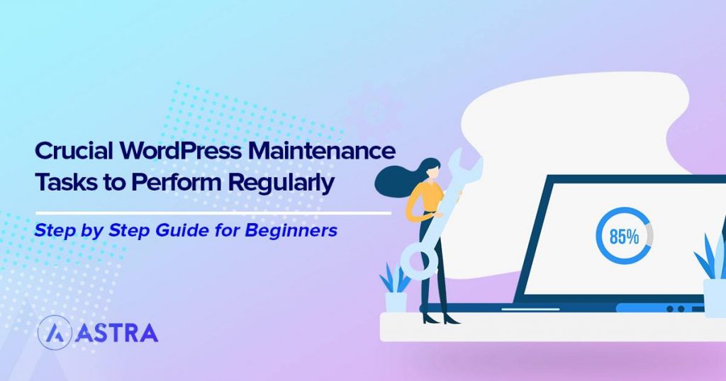 WordPress maintenance tasks to perform