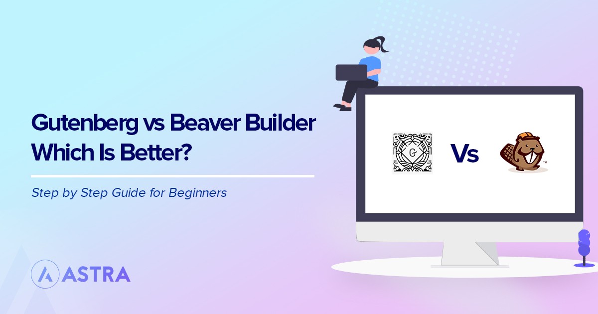 Gutenberg vs Beaver Builder