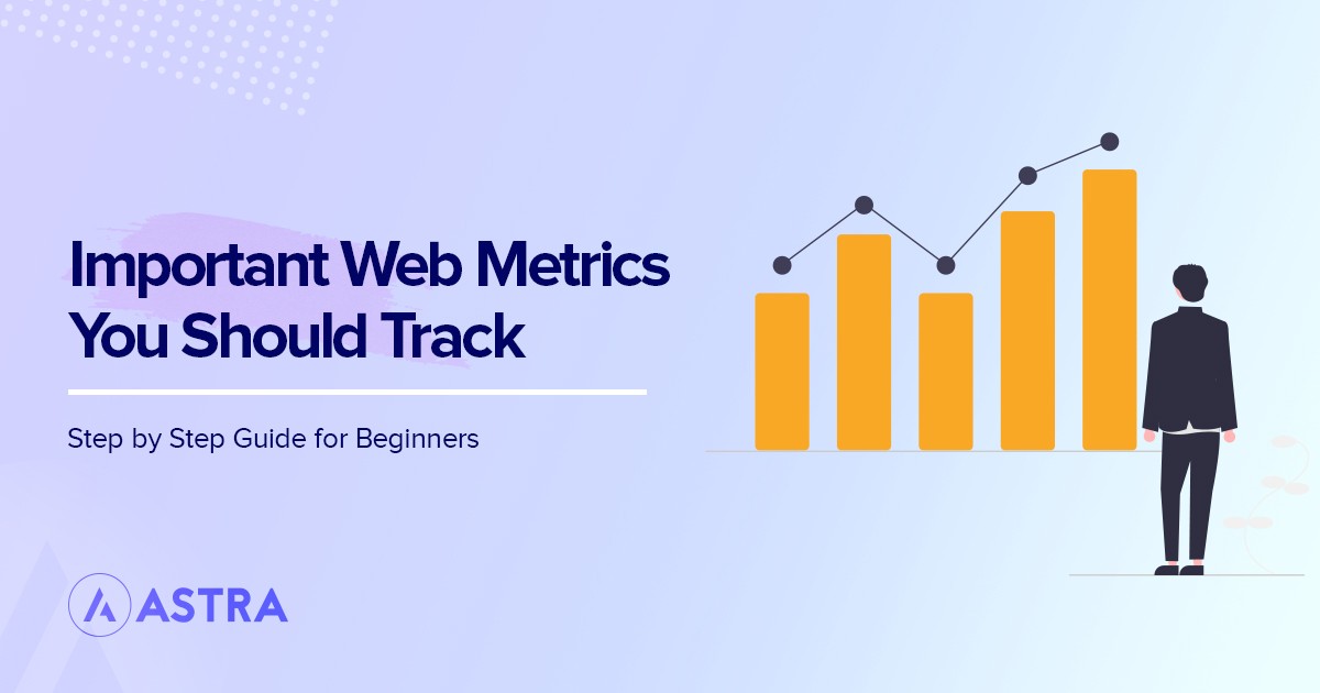 Important web metrics you should track